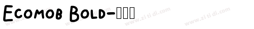 Ecomob Bold字体转换